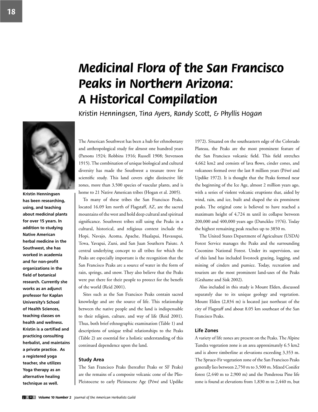 Medicinal Flora of the San Francisco Peaks in Northern Arizona: a Historical Compilation Kristin Henningsen, Tina Ayers, Randy Scott, & Phyllis Hogan