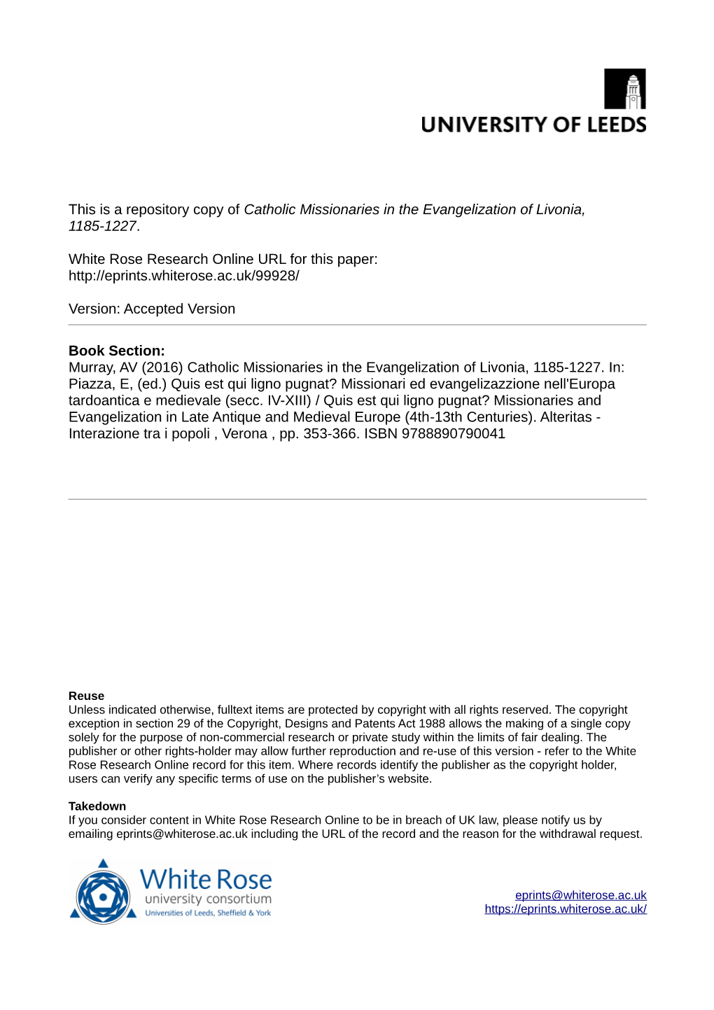 Catholic Missionaries in the Evangelization of Livonia, 1185-1227