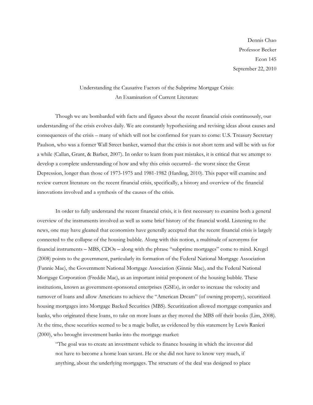 Dennis Chao Professor Becker Econ 145 September 22, 2010