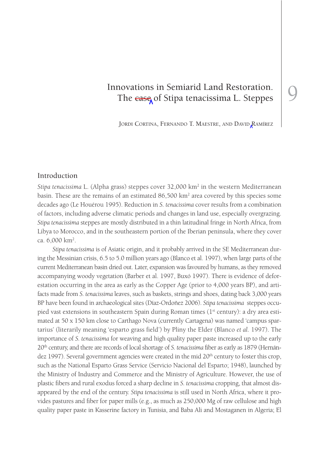 Innovations in Semiarid Land Restoration. the Case of Stipa Tenacissima L