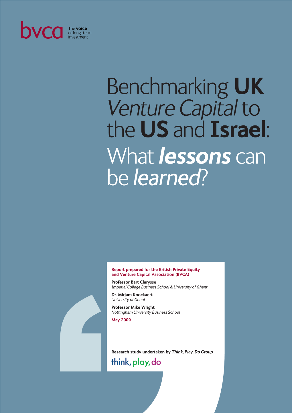 Benchmarking UK Venture Capitalto the Usand Israel