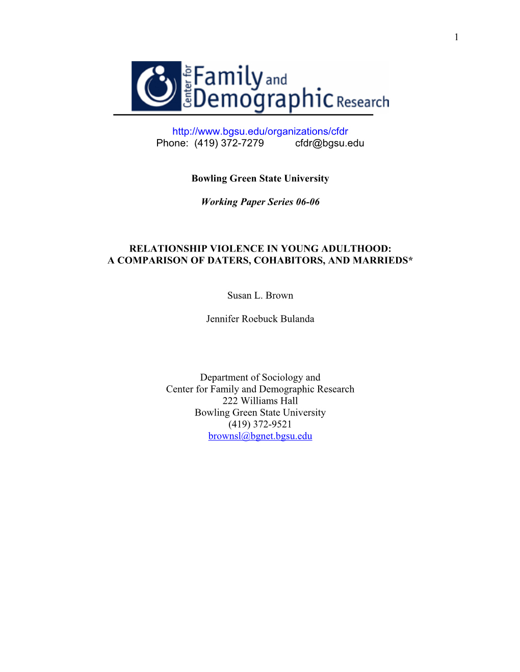 Intimate Partner Violence Is a Significant Social Problem That Appears to Be Most Prevalent In