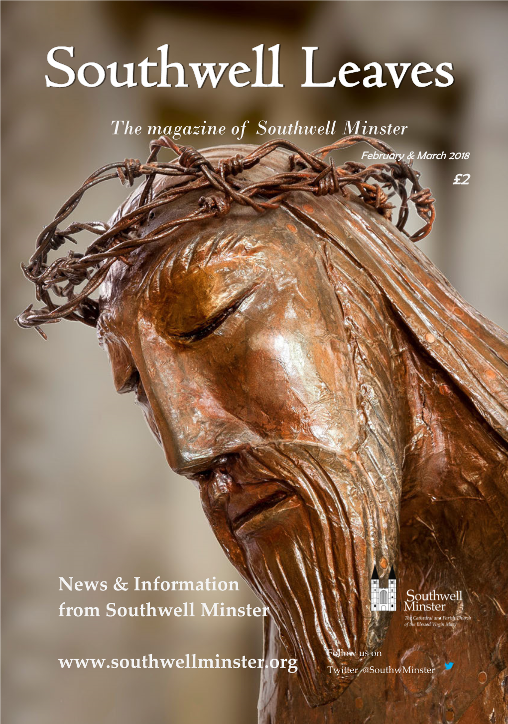 The Magazine of Southwell Minster February & March 2018 £2