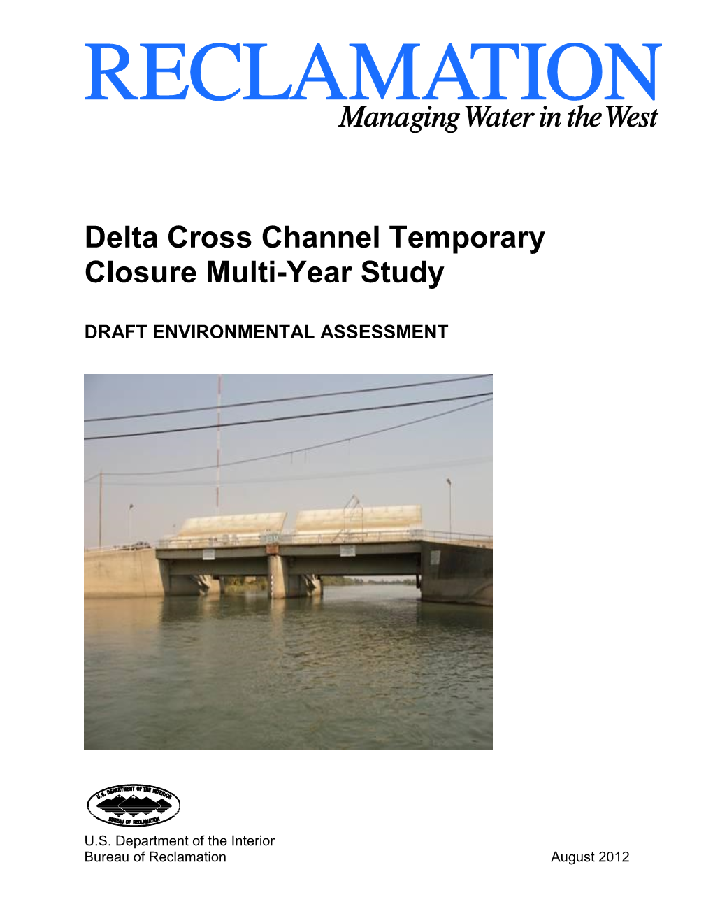 Delta Cross Channel Temporary Closure Multi-Year Study