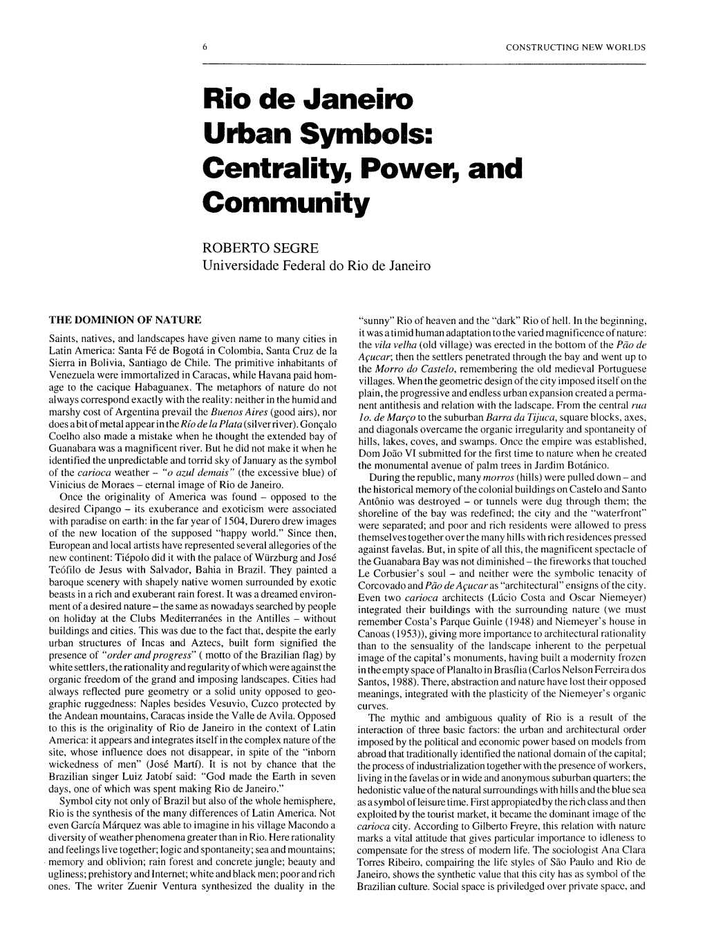 Rio De Janeiro Urban Sym Centrality, Power, and Community