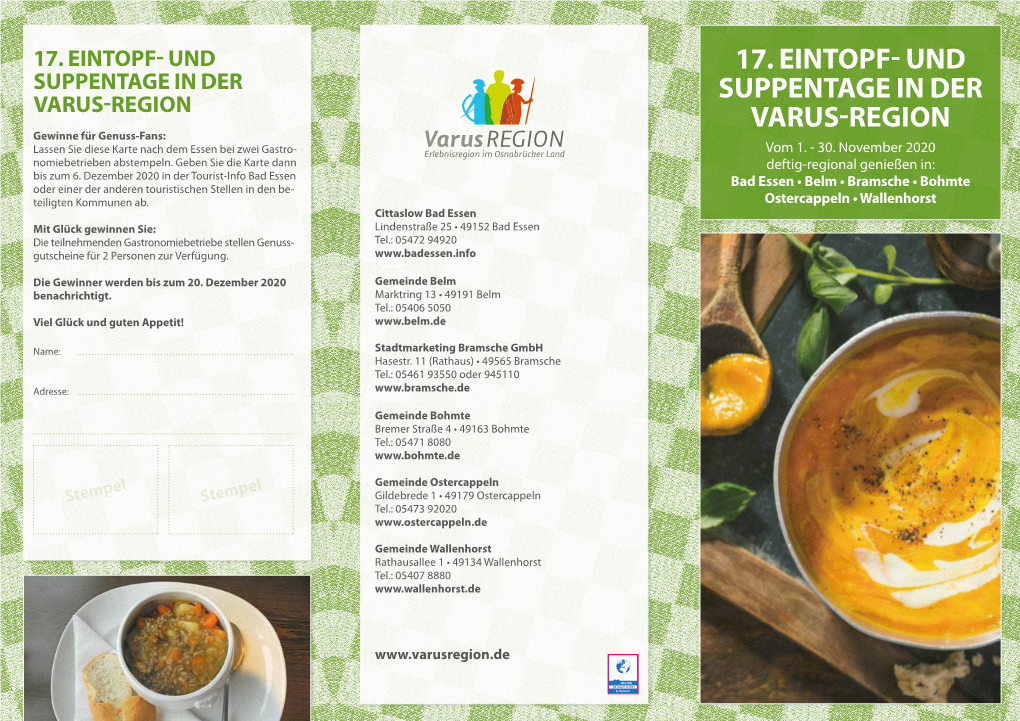 17. EINTOPF- UND SUPPENTAGE in DER SUPPENTAGE in DER VARUS-REGION VARUS-REGION Gewinne Für Genuss-Fans: Lassen Sie Diese Karte Nach Dem Essen Bei Zwei Gastro- Vom 1