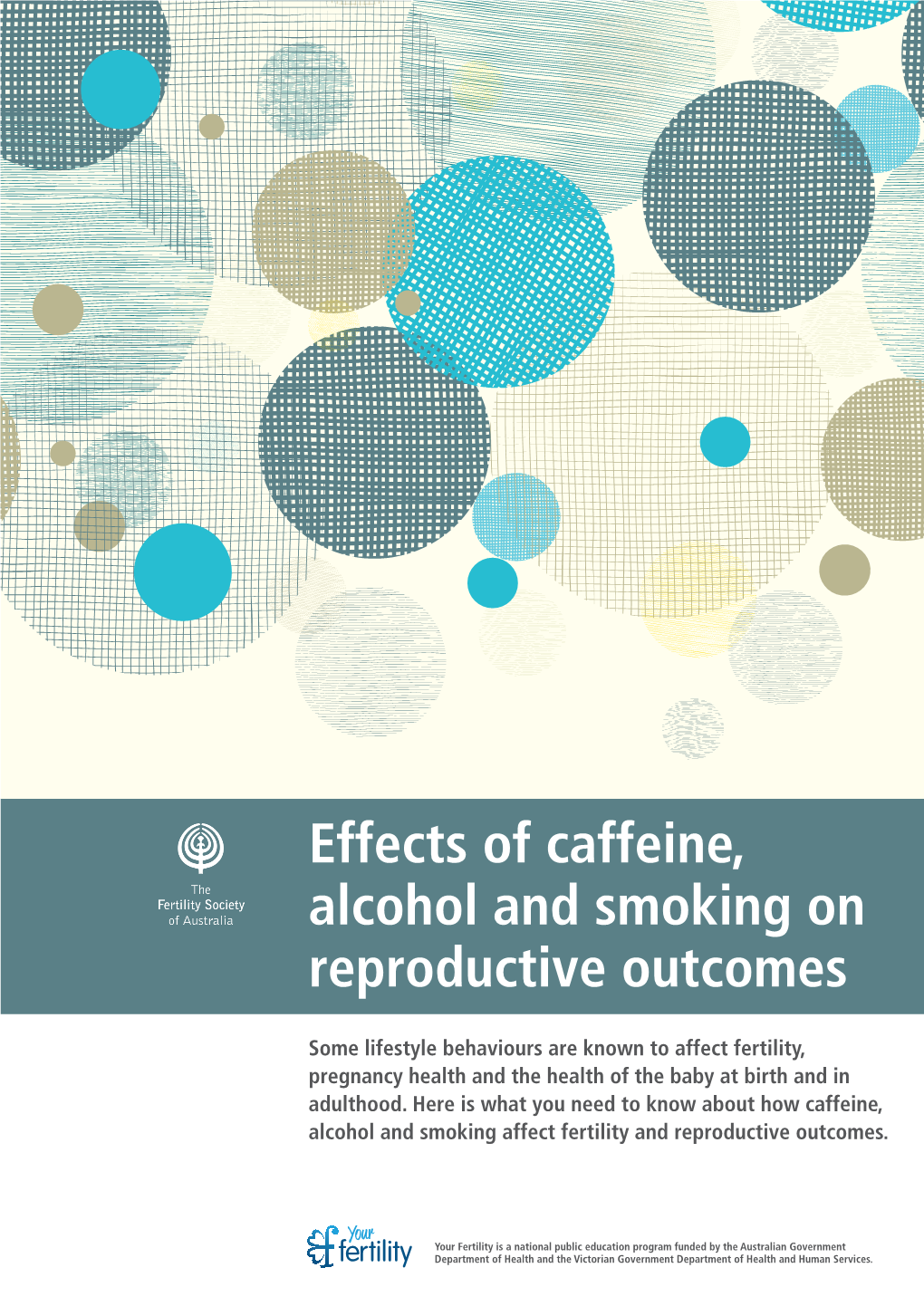 Effects of Caffeine, Alcohol and Smoking on Reproductive Outcomes