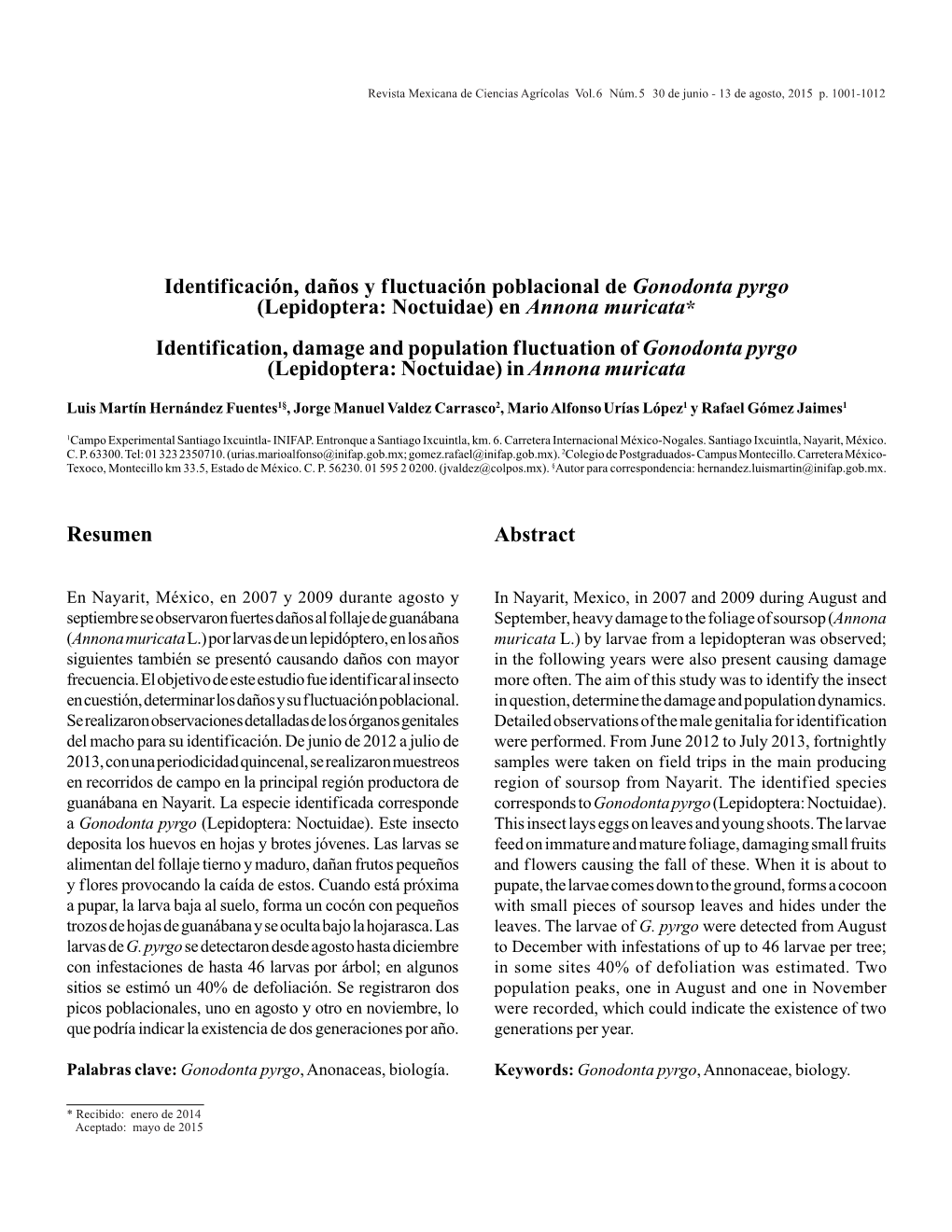 Identification, Damage and Population Fluctuation of Gonodonta Pyrgo (Lepidoptera: Noctuidae) in Annona Muricata