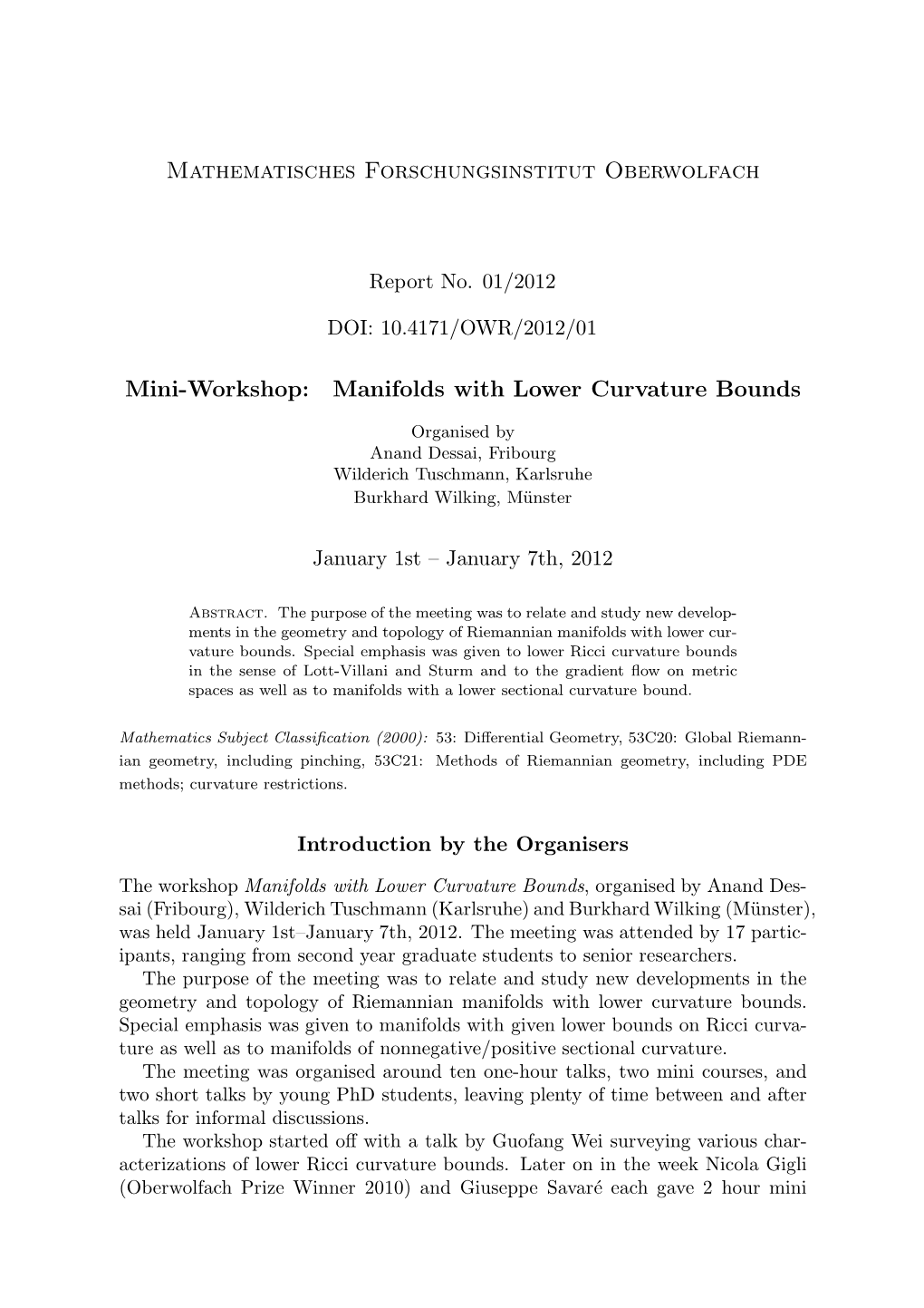 Mini-Workshop: Manifolds with Lower Curvature Bounds