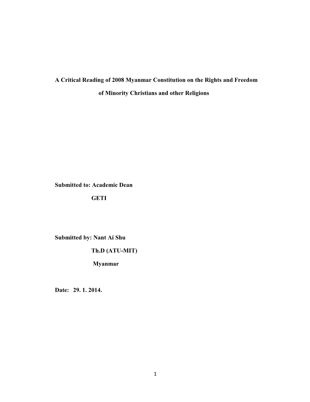 A Critical Reading of 2008 Myanmar Constitution on the Rights and Freedom