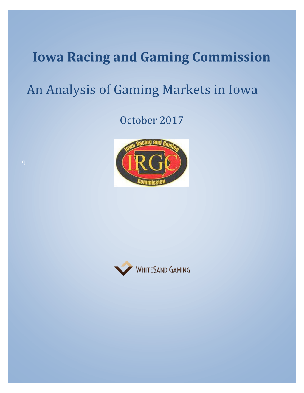Iowa Gaming Market Analysis