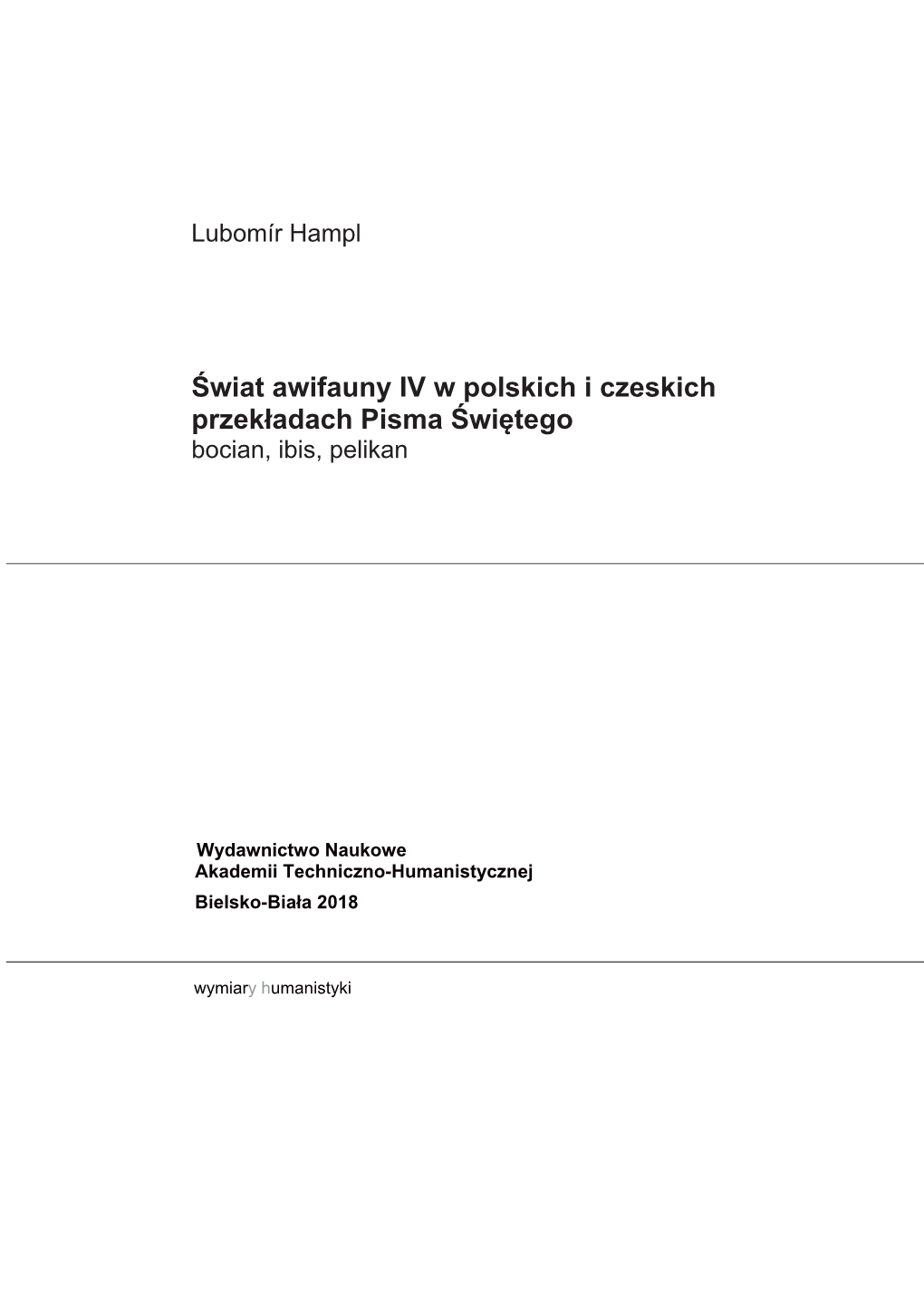 Świat Awifauny IV W Polskich I Czeskich Przekładach Pisma Świętego Bocian, Ibis, Pelikan