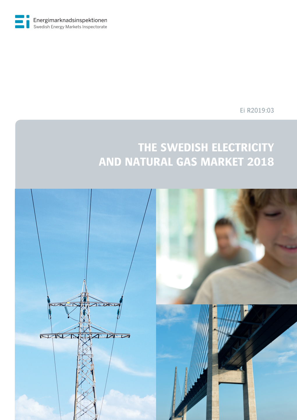 The Swedish Electricity and Natural Gas Market 2018