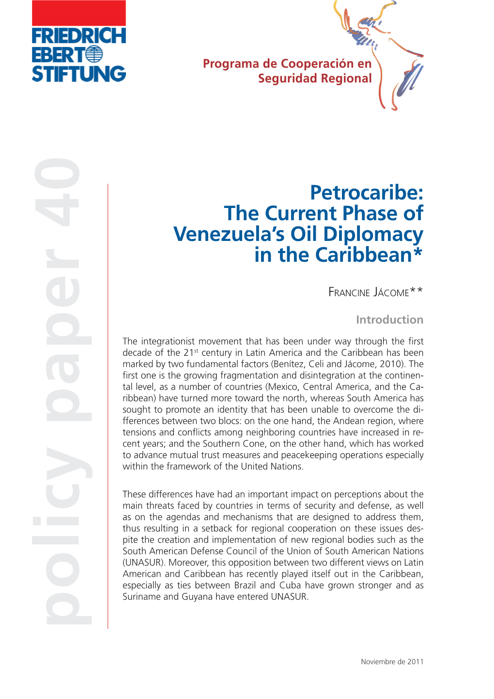 Petrocaribe : the Current Phase of Venezuela's Oil Diplomacy in The