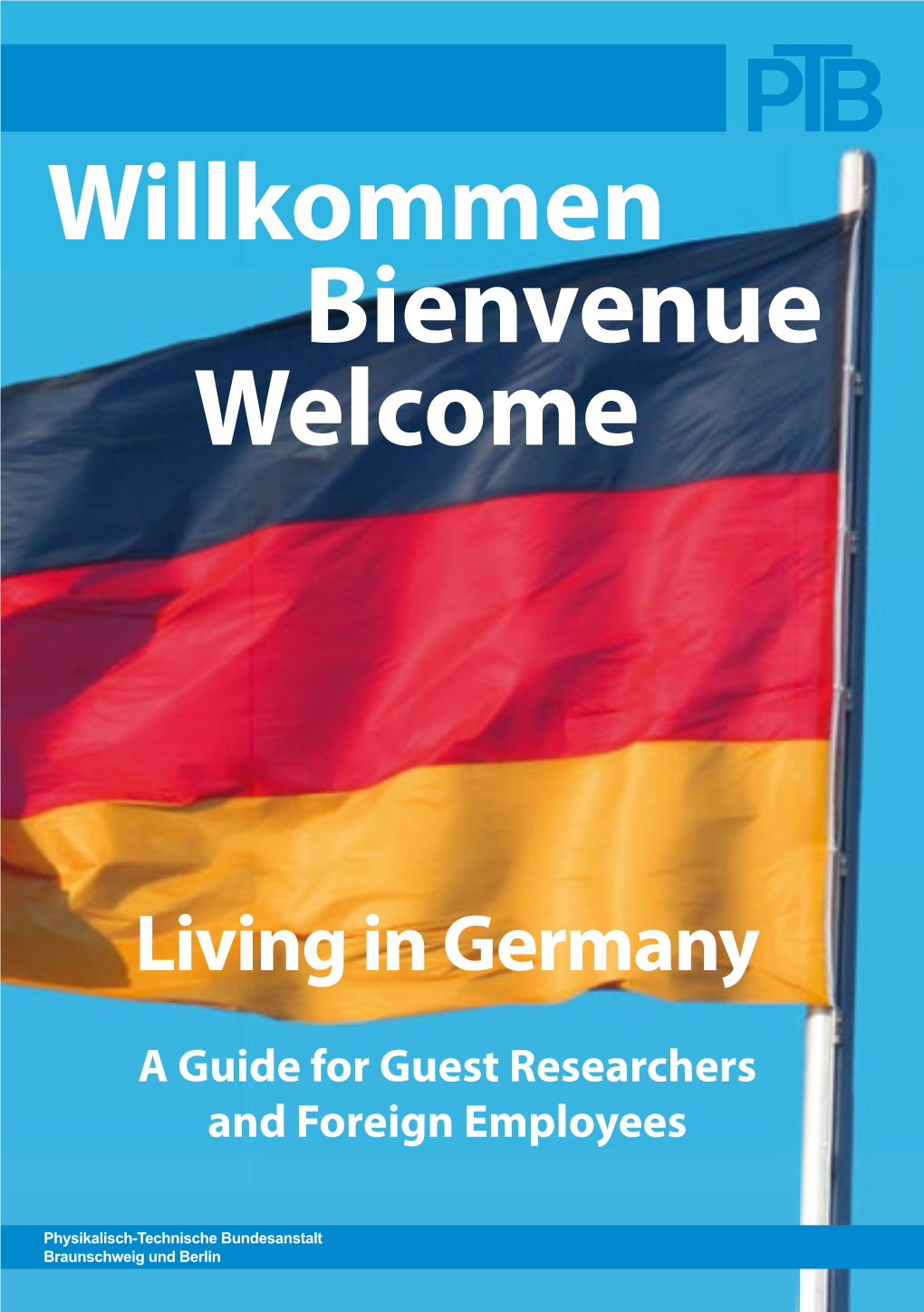 Willkommen, Bienvenue, Welcome…