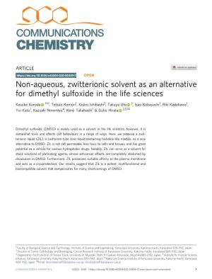 Non-Aqueous, Zwitterionic Solvent As an Alternative for Dimethyl Sulfoxide