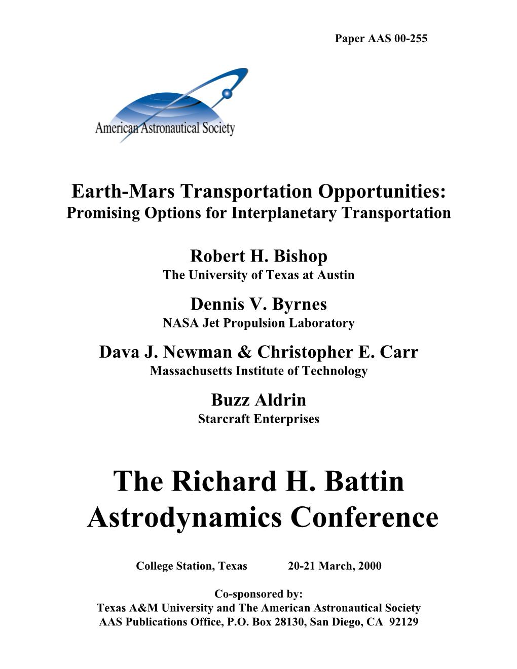 The Richard H. Battin Astrodynamics Conference