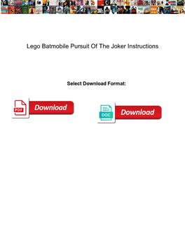 Lego Batmobile Pursuit of the Joker Instructions