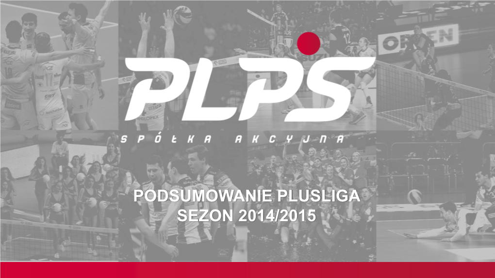 2014-2015 Podsumowanie Plusliga