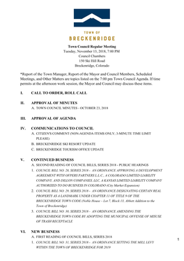 Report of the Town Manager, Report of the Mayor and Council Members, Scheduled Meetings, and Other Matters Are Topics Listed on the 7:00 Pm Town Council Agenda