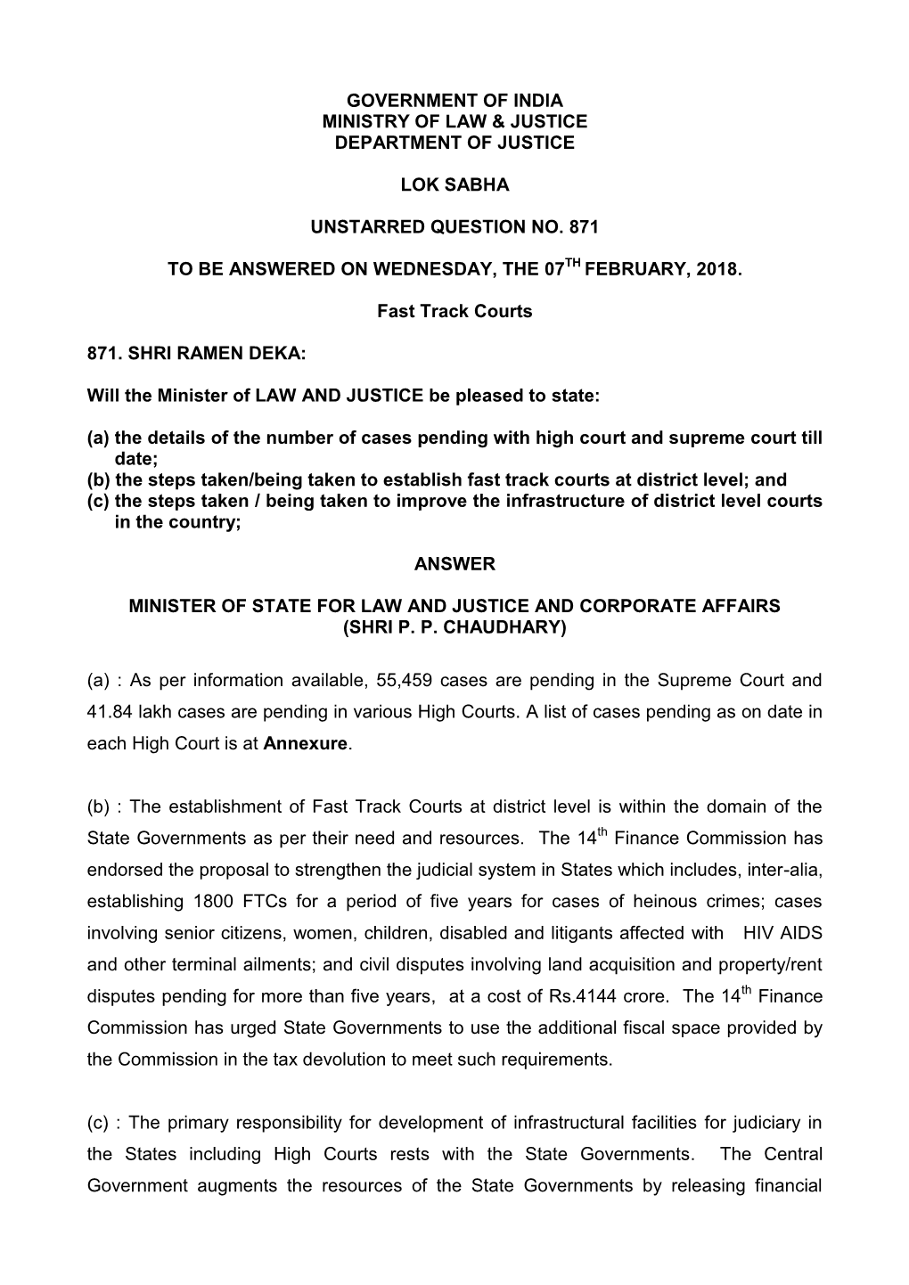 Government of India Ministry of Law & Justice Department of Justice Lok Sabha Unstarred Question No. 871 to Be Answered on W