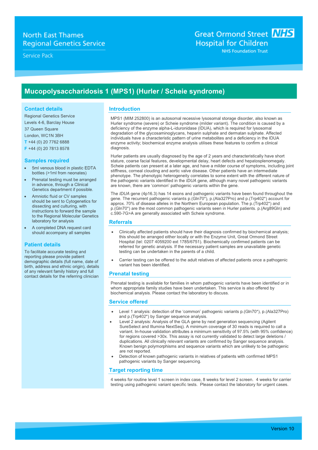 Mucopolysaccharidosis 1 (MPS1) (Hurler / Scheie Syndrome)