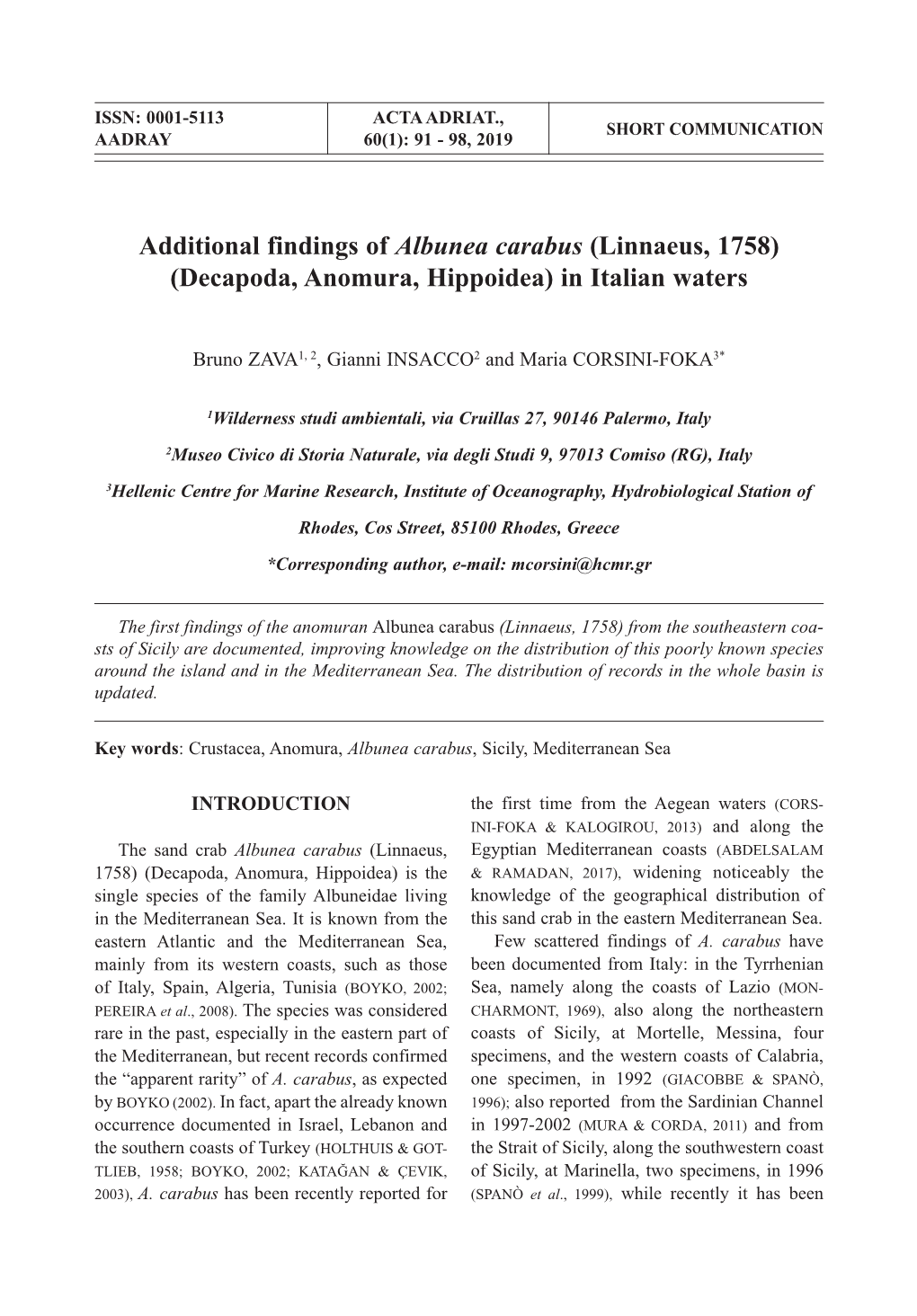 Additional Findings of Albunea Carabus (Linnaeus, 1758) (Decapoda, Anomura, Hippoidea) in Italian Waters