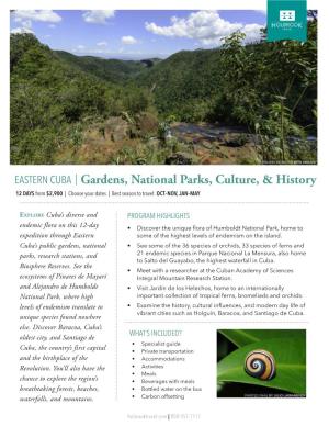 EASTERN CUBA | Gardens, National Parks, Culture, & History 12 DAYS from $2,900 | Choose Your Dates | Best Season to Travel: OCT–NOV, JAN–MAY