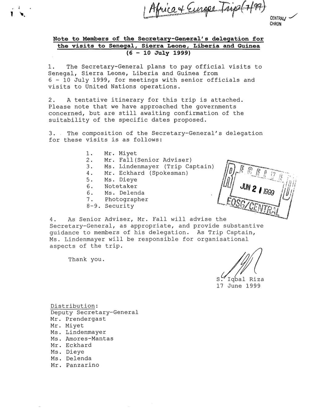 Note to Members of the Secretary-General's Delegation for the Visits to Senegal, Sierra Leone, Liberia and Guinea (6 - 10 July 1999)