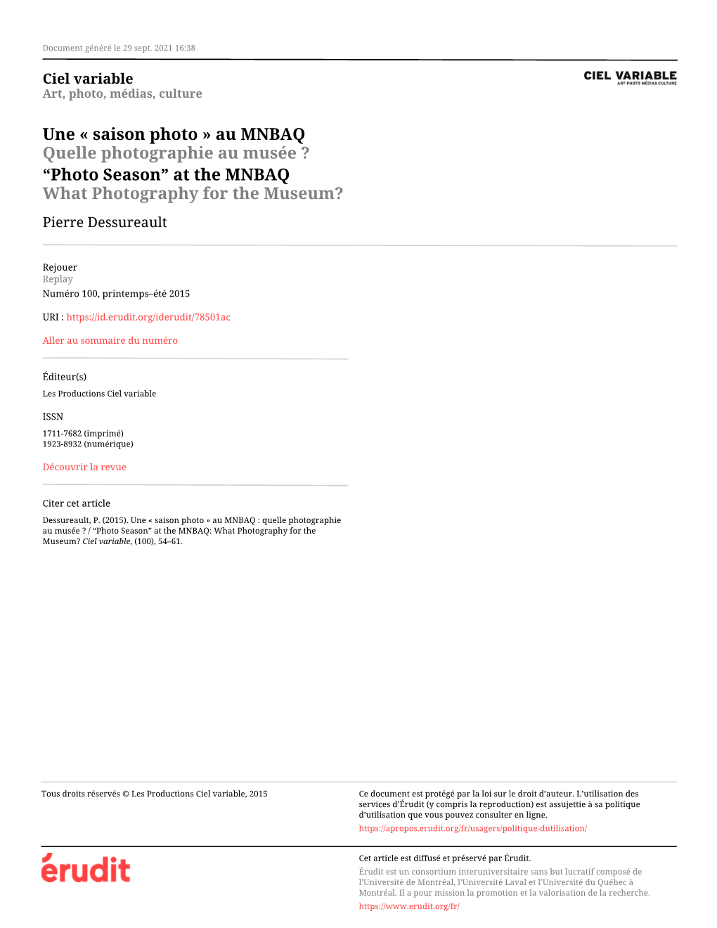 Au MNBAQ : Quelle Photographie Au Musée ? / “Photo Season” at the MNBAQ: What Photography for the Museum? Ciel Variable, (100), 54–61