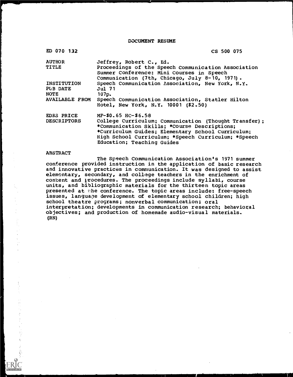 Proceedings of the Speech Communication Association Summer Conference: Mini Courses in Speech Communication (7Th, Chicago, July 8-10, 1971)