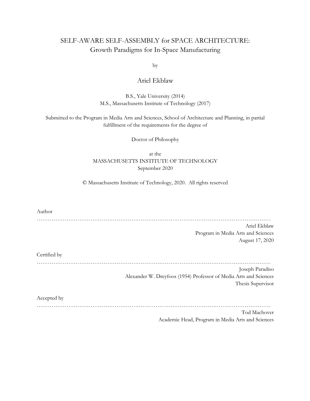 SELF-AWARE SELF-ASSEMBLY for SPACE ARCHITECTURE: Growth Paradigms for In-Space Manufacturing