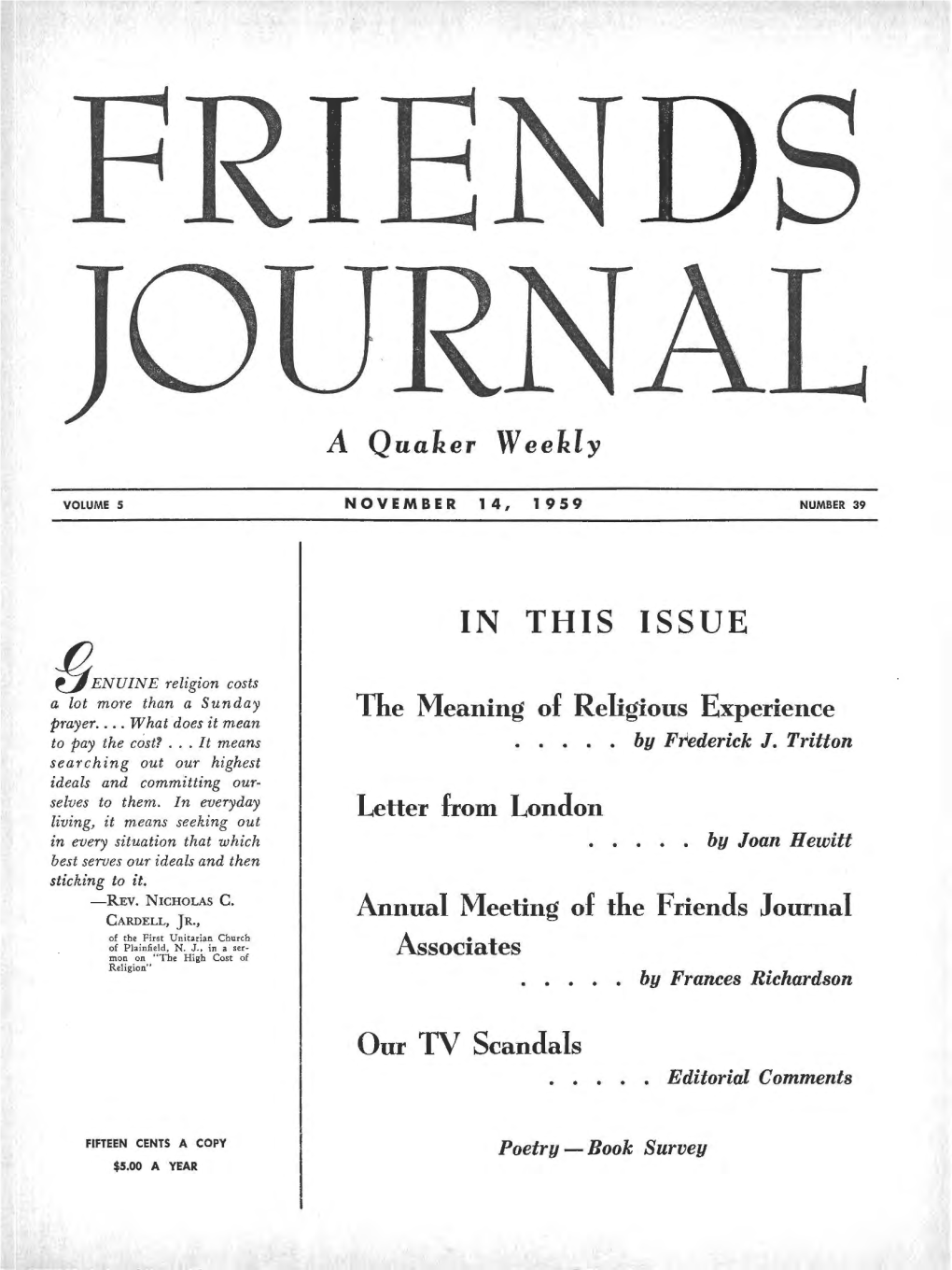 A Quaker Weekly in THIS ISSUE the Meaning of Religious Experience