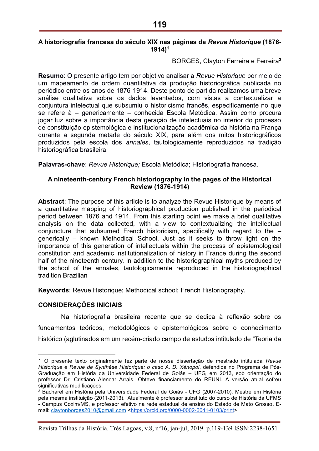 Revista Trilhas Da História. Três Lagoas, V.8, Nº16, Jan-Jul, 2019. P.119-139 ISSN:2238-1651 120