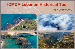 ICMDA Lebanon Historical Tour