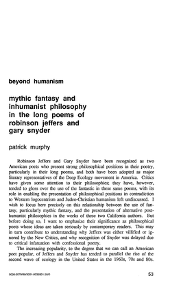 Mythic Fantasy and Inhumanist Philosophy in the Long Poems of Robinson Jeffers and Gary Snyder Patrick Murphy