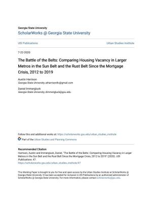 Comparing Housing Vacancy in Larger Metros in the Sun Belt and the Rust Belt Since the Mortgage Crisis, 2012 to 2019