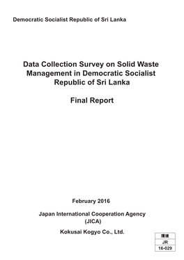 Data Collection Survey on Solid Waste Management in Democratic Socialist Republic of Sri Lanka Final Report