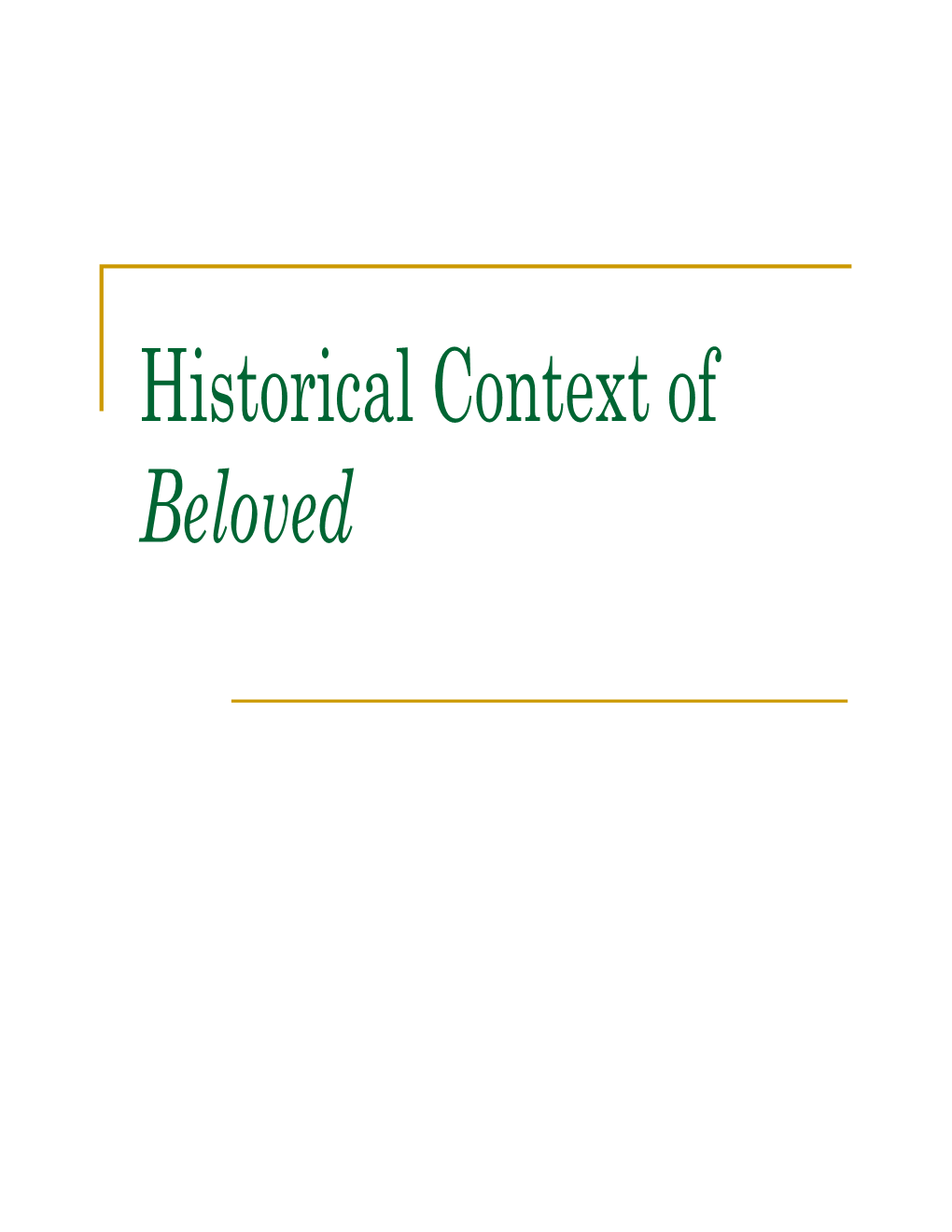 Historical Context of Beloved the Origin of Race-Based Slavery in the United States