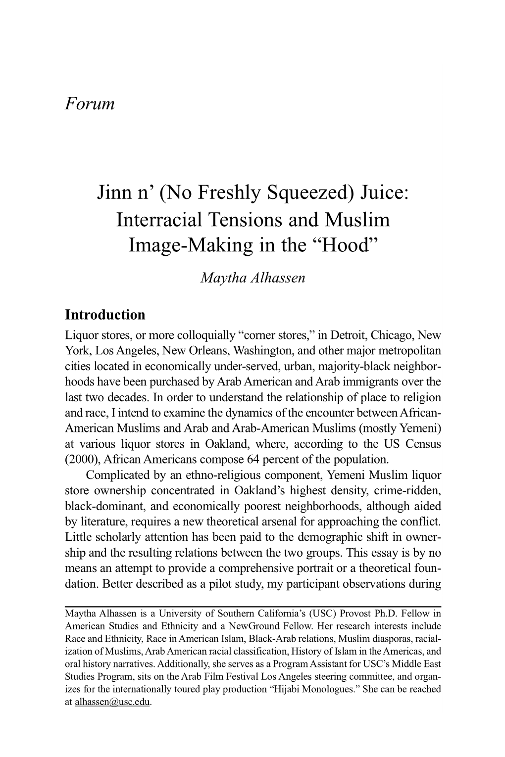 Jinn N' (No Freshly Squeezed) Juice: Interracial Tensions and Muslim