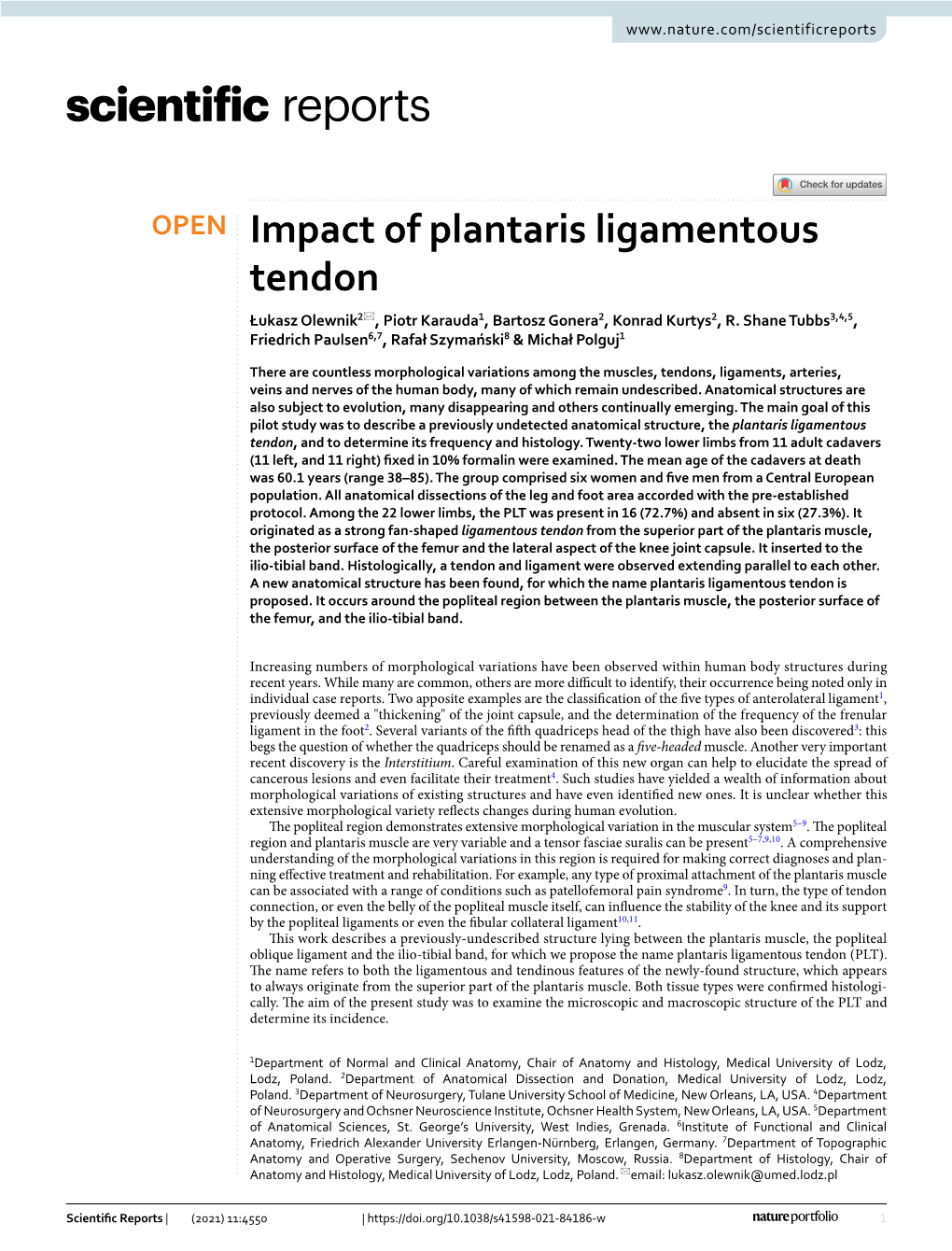 Impact of Plantaris Ligamentous Tendon Łukasz Olewnik2*, Piotr Karauda1, Bartosz Gonera2, Konrad Kurtys2, R