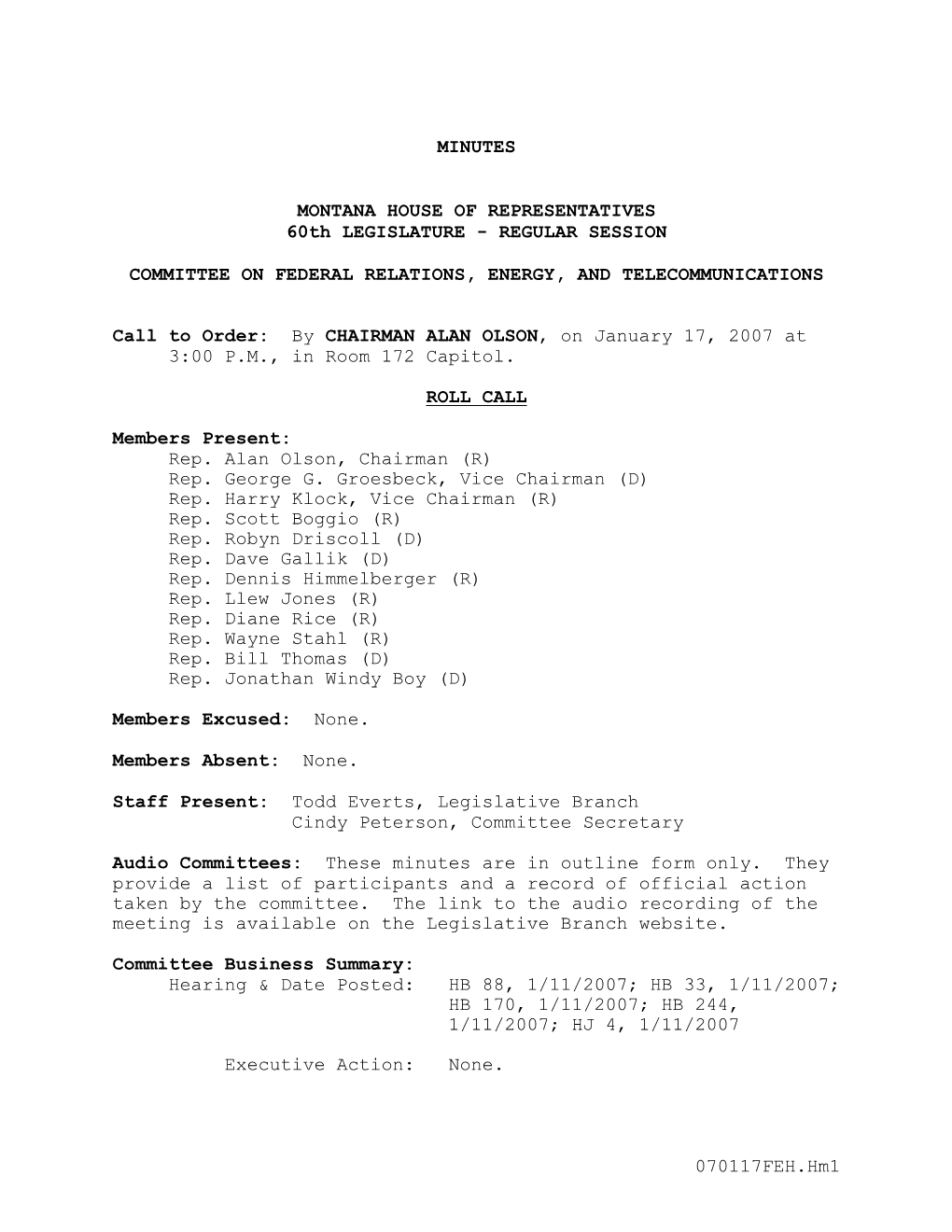 070117FEH.Hm1 MINUTES MONTANA HOUSE of REPRESENTATIVES 60Th LEGISLATURE