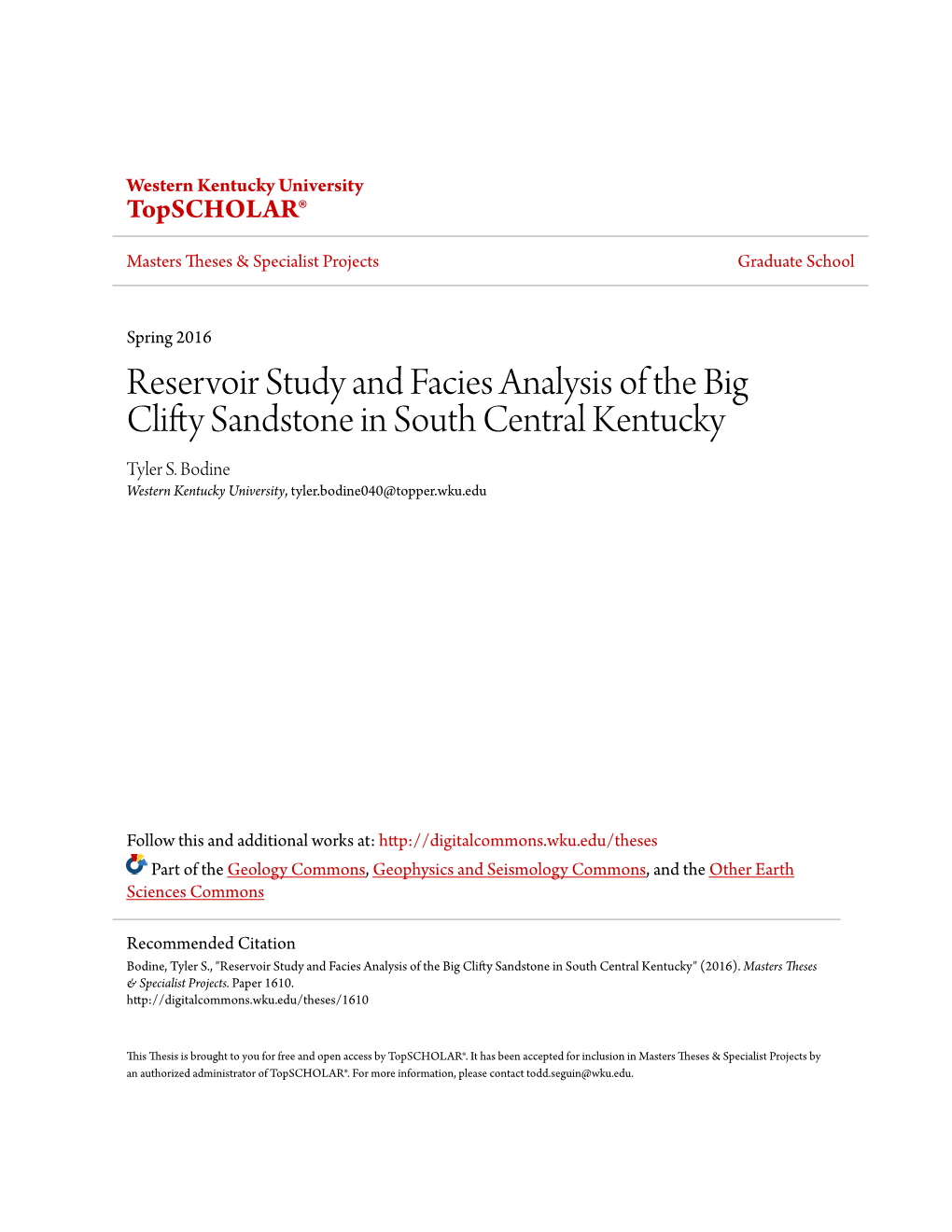 Reservoir Study and Facies Analysis of the Big Clifty Sandstone in South Central Kentucky Tyler S