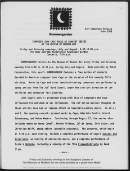 COMPOSER JOHN CAGE FOCUS of CONCERT SERIES at the MUSEUM of MODERN ART Friday and Saturday Evenings, July and August, 6:00-10:00 P.M