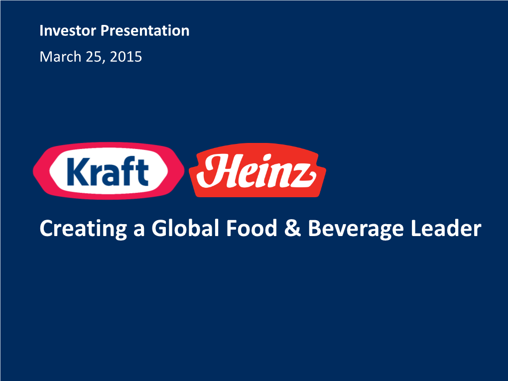 Creating a Global Food & Beverage Leader