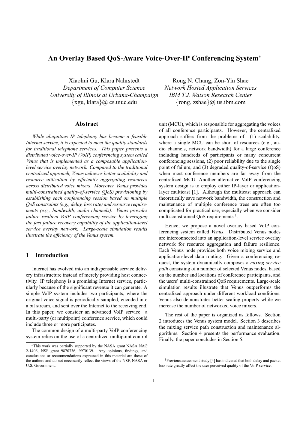 An Overlay Based Qos-Aware Voice-Over-IP Conferencing System∗