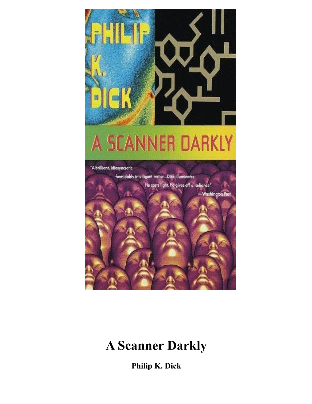 A Scanner Darkly