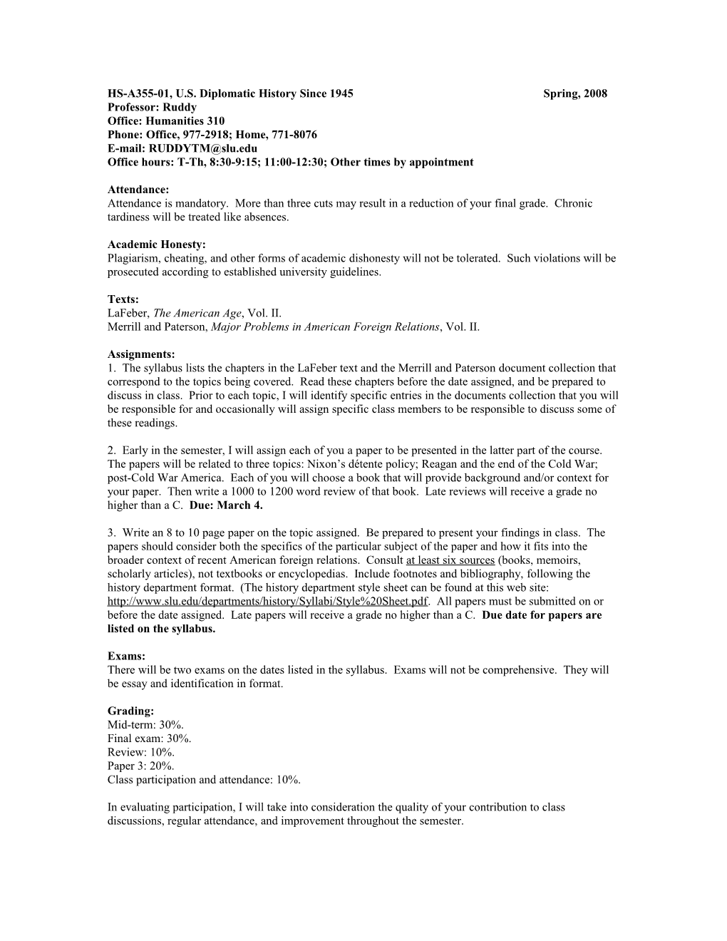 HS-A355-01, U.S. Diplomatic History Since 1945 Spring, 2008