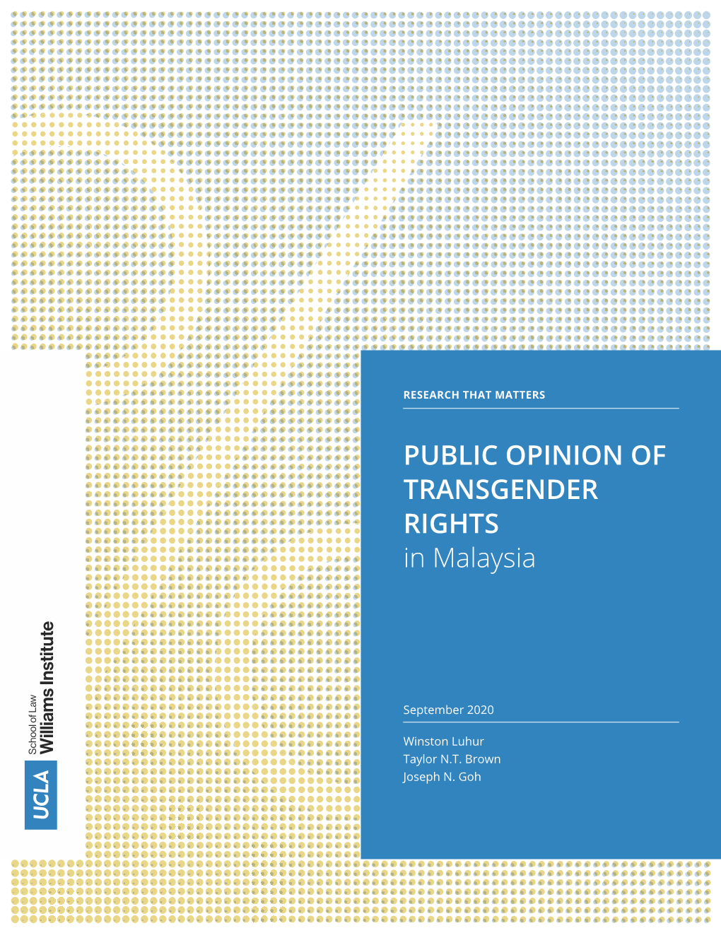 PUBLIC OPINION of TRANSGENDER RIGHTS in Malaysia