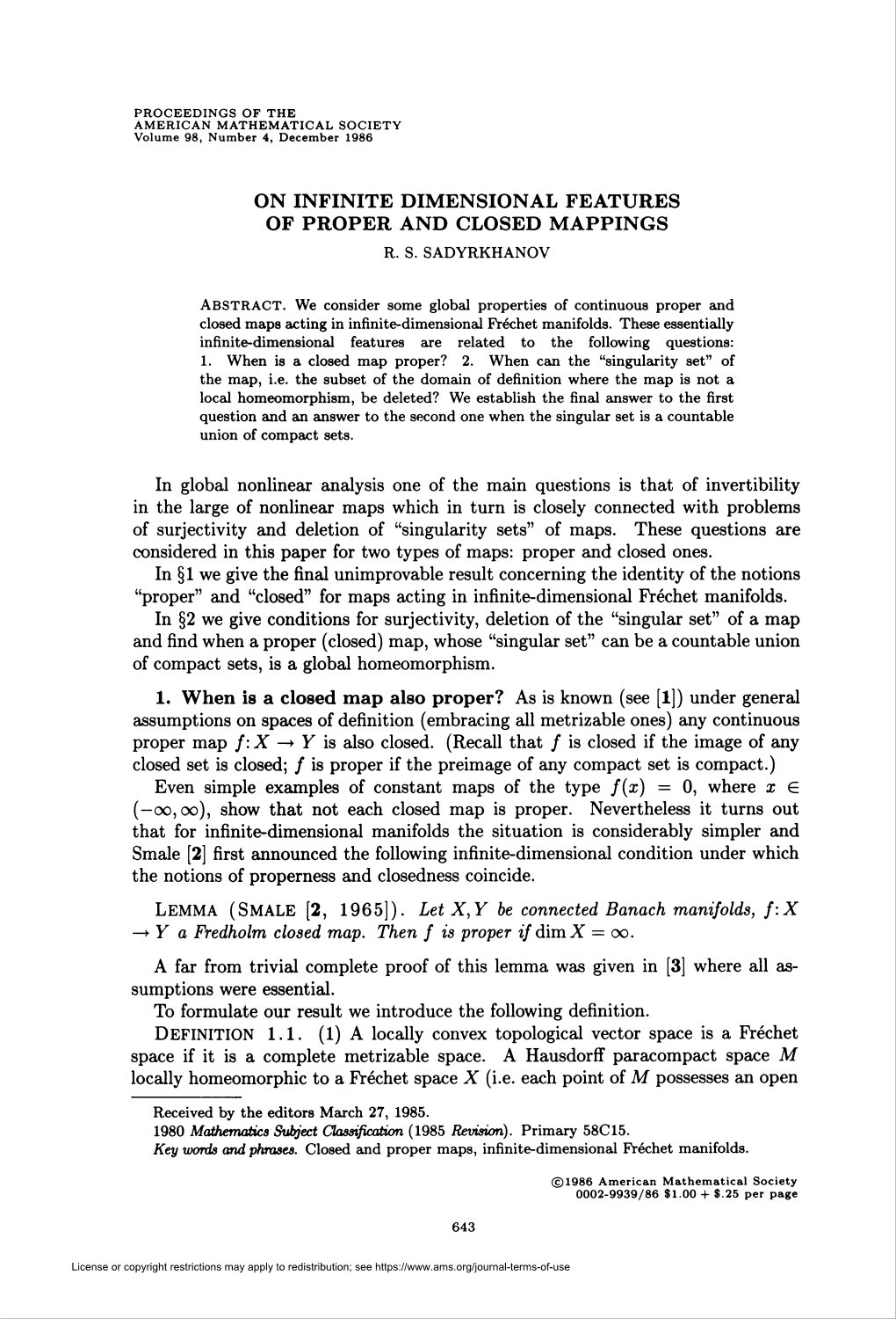 On Infinite Dimensional Features of Proper and Closed Mappings R